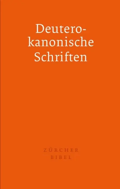Evangelisch-reformierte Landeskirche des Kantons Zurich - Zürcher Bibel - Separata Deuterokanonische Schriften, E-bok. Tillgänglighet: Lägg i varukorg