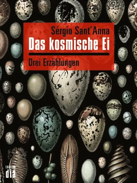 Sergio Sant'Anna - Das kosmische Ei, E-bok. Tillgänglighet: Lägg i varukorg