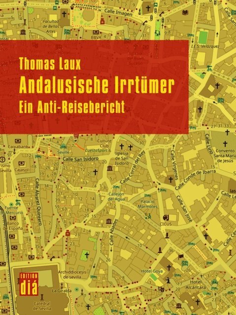 Thomas Laux - Andalusische Irrtümer, E-bok