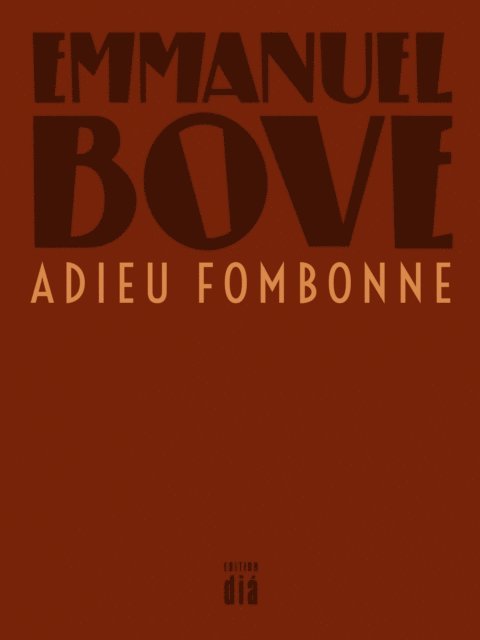 Emmanuel Bove - Adieu Fombonne, E-bok