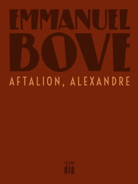 Emmanuel Bove - Aftalion, Alexandre, E-bok