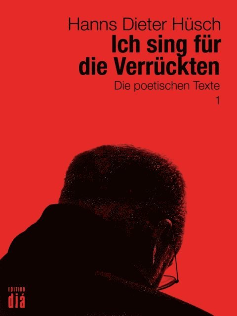 Hanns Dieter Husch, Helmut Lotz - Ich sing für die Verrückten, E-bok
