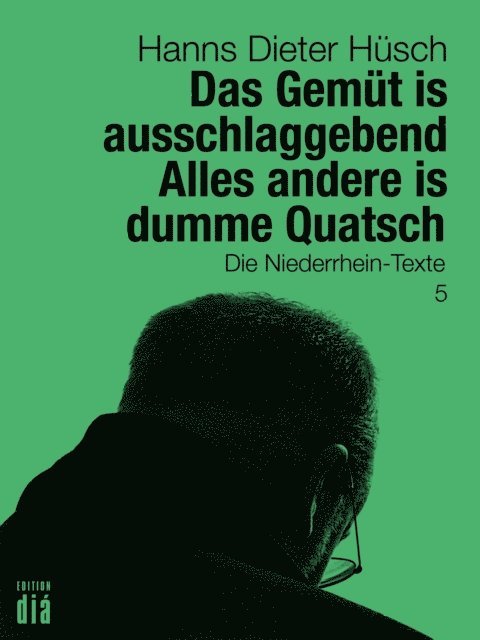 Hanns Dieter Husch, Helmut Lotz - Das Gemüt is ausschlaggebend. Alles andere is dumme Quatsch, E-bok