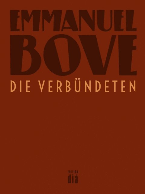 Emmanuel Bove - Die Verbündeten, E-bok