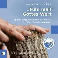 Frauke Jessen-Narr, Monika Böttcher, Evangelische Landeskirche in Württemberg - "Fühl mal!" Gottes Wort, Häftad. Tillgänglighet: Lägg i varukorg