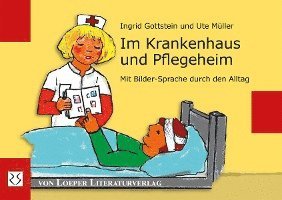 Im Krankenhaus und Pflegeheim