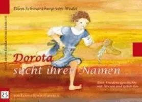 Ellen Schwarzburg-von Wedel - Dorota sucht ihren Namen, Inbunden. Tillgänglighet: Lägg i varukorg
