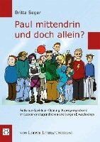 Britta Seger - Paul mittendrin und doch allein?, Häftad