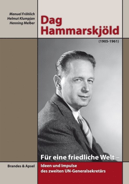 Henning Melber, Helmut Klumpjan, Manuel Frolich - Dag Hammarskjöld (1905-1961), E-bok
