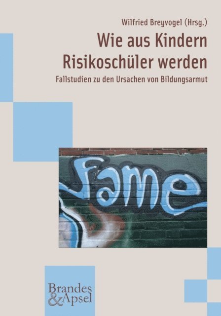 Wilfried Breyvogel - Wie aus Kindern Risikoschüler werden, E-bok