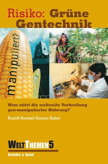 Suman Sahai, Rudolf Buntzel - Risiko: Grüne Gentechnik, E-bok