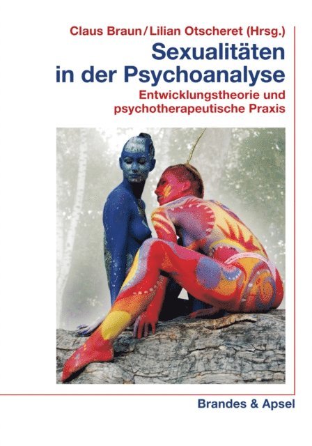 Lilian Otscheret, Claus Braun - Sexualitäten in der Psychoanalyse, E-bok. Tillgänglighet: Lägg i varukorg