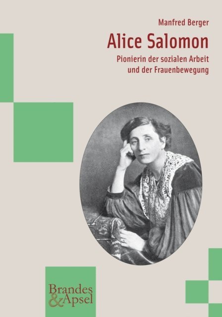 Manfred Berger - Alice Salomon, E-bok