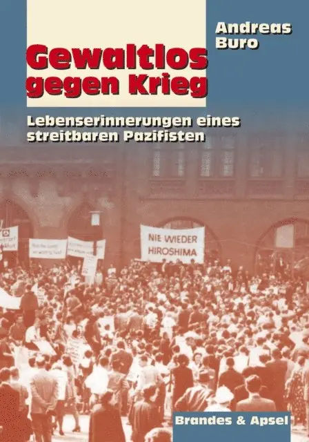 Andreas Buro - Gewaltlos gegen Krieg, E-bok. Tillgänglighet: Lägg i varukorg