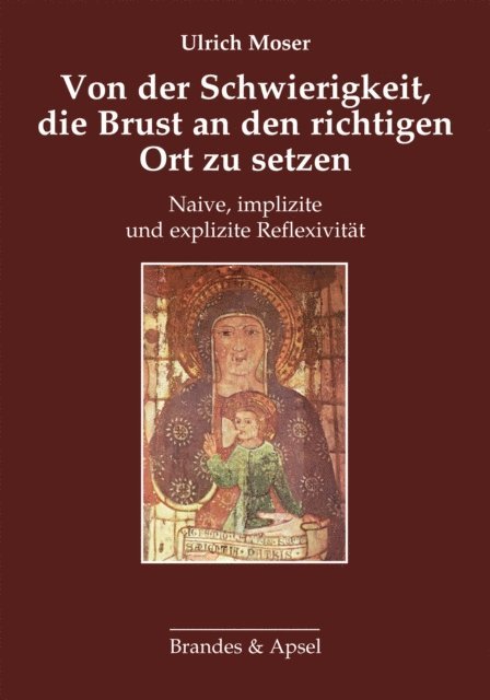 Ulrich Moser - Von der Schwierigkeit, die Brust an den richtigen Ort zu setzen, E-bok