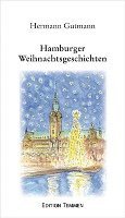Hermann Gutmann - Hamburger Weihnachtsgeschichten, Inbunden