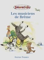 Janosch - Die Bremer Stadtmusikanten. Französische Ausgabe, Inbunden