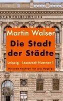 Martin Walser - Die Stadt der Städte, Inbunden