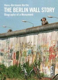 The Berlin Wall Story