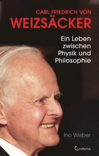 Ino Weber - Carl Friedrich von Weizsäcker, E-bok. Tillgänglighet: Lägg i varukorg