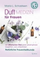 Maria L. Schasteen - Duftmedizin für Frauen, Häftad