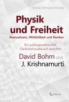 David Edmund Moody - Physik und Freiheit - Bewusstsein, Wirklichkeit und Denken, Häftad