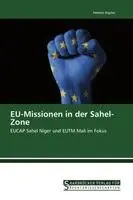 Helena Aigner - EU-Missionen in der Sahel-Zone, Häftad. Tillgänglighet: Lägg i varukorg