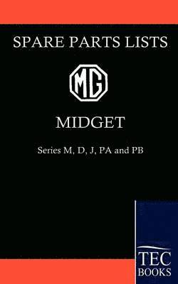 G M - MG Midget Spare Parts Lists, Häftad