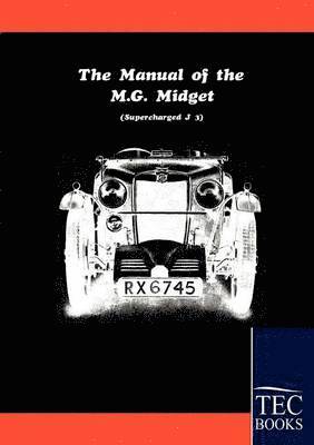 Anonym Anonym - Manual for the MG Midget Supercharged, Häftad