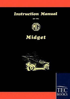 Anonym Anonym - Instruction Manual for the MG Midget, Häftad