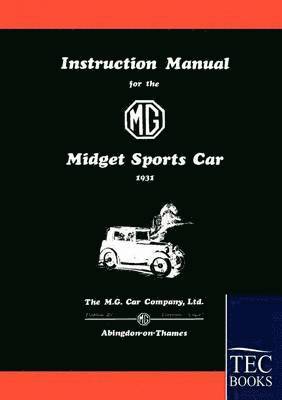 Anonym Anonym - Instruction Manual for the MG Midget Sports Car, Häftad