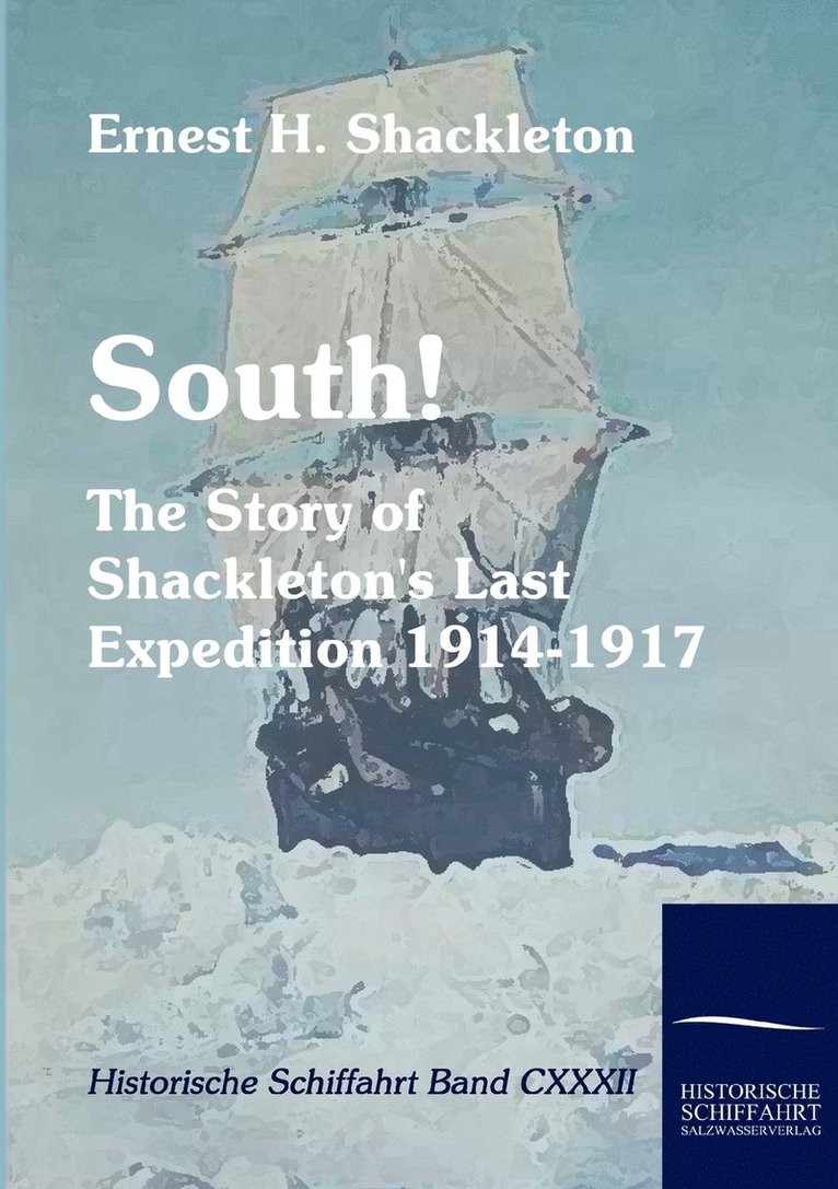 Ernest H Shackleton - South!, Häftad