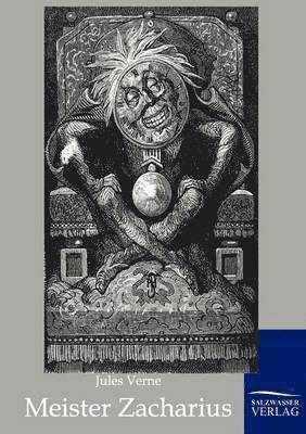 Jules Verne - Meister Zacharius, Häftad