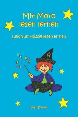 Birgit Sommer - Mit Moro lesen lernen, Häftad