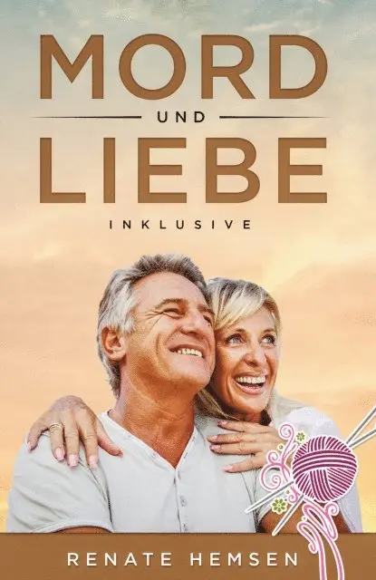 Renate Hemsen - Mord und Liebe inklusive, E-bok. Tillgänglighet: Lägg i varukorg