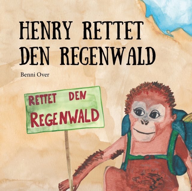 Benni Over - Henry rettet den Regenwald, E-bok