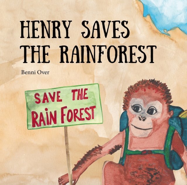 Benni Over - Henry saves the rainforest, E-bok