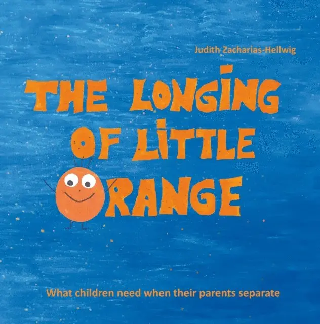 Judith Zacharias-Hellwig - longing of little Orange, E-bok. Tillgänglighet: Lägg i varukorg