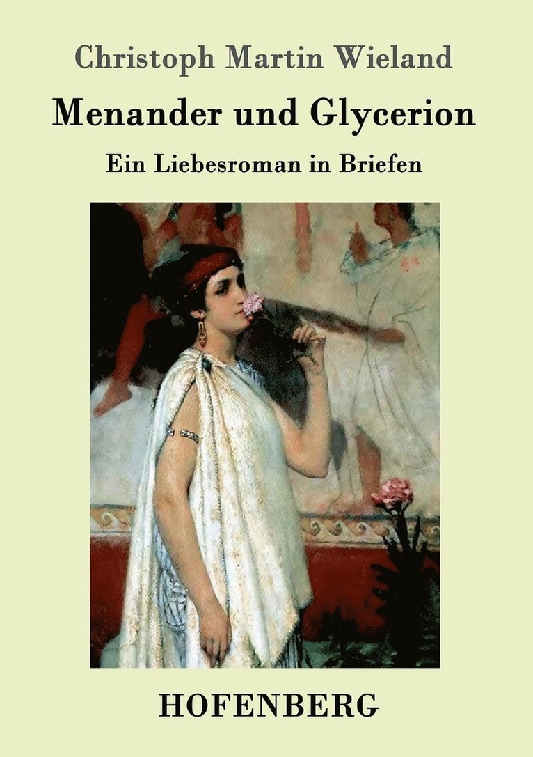 Christoph Martin Wieland - Menander und Glycerion, Häftad