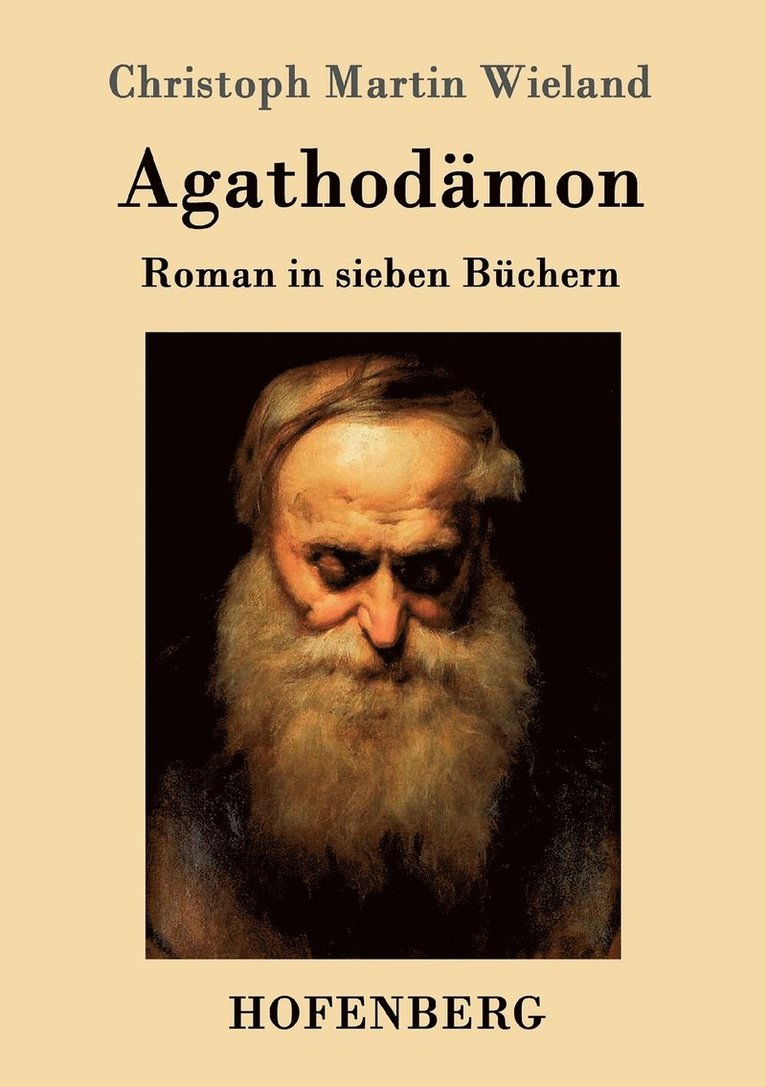 Christoph Martin Wieland - Agathodämon, Häftad
