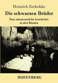 Die schwarzen Brder