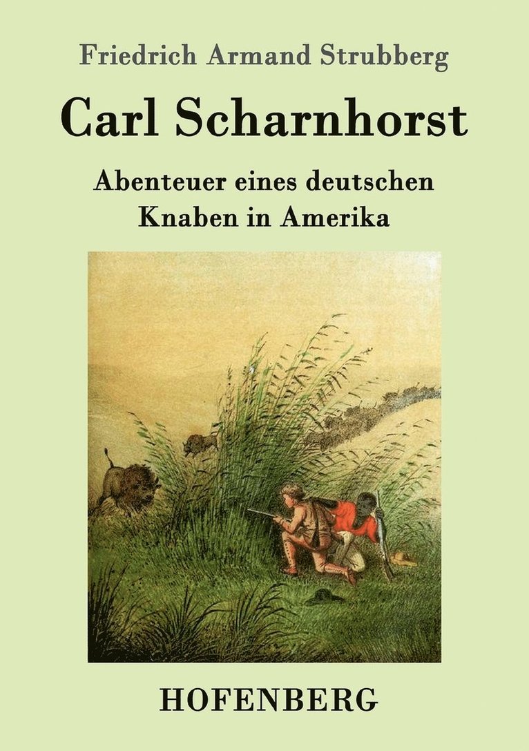 Friedrich Armand Strubberg - Carl Scharnhorst, Häftad