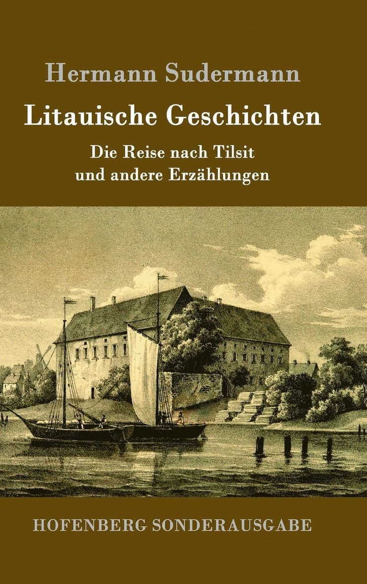 Hermann Sudermann - Litauische Geschichten, Inbunden