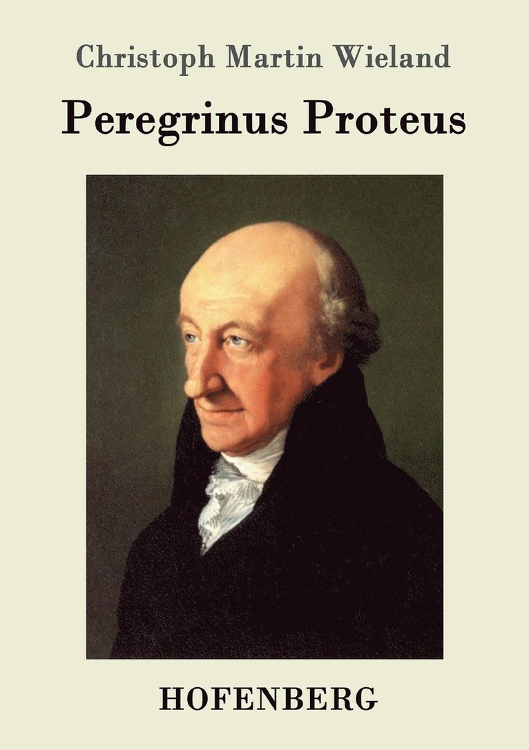 Christoph Martin Wieland - Peregrinus Proteus, Häftad