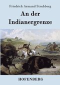 der Indianergrenze
