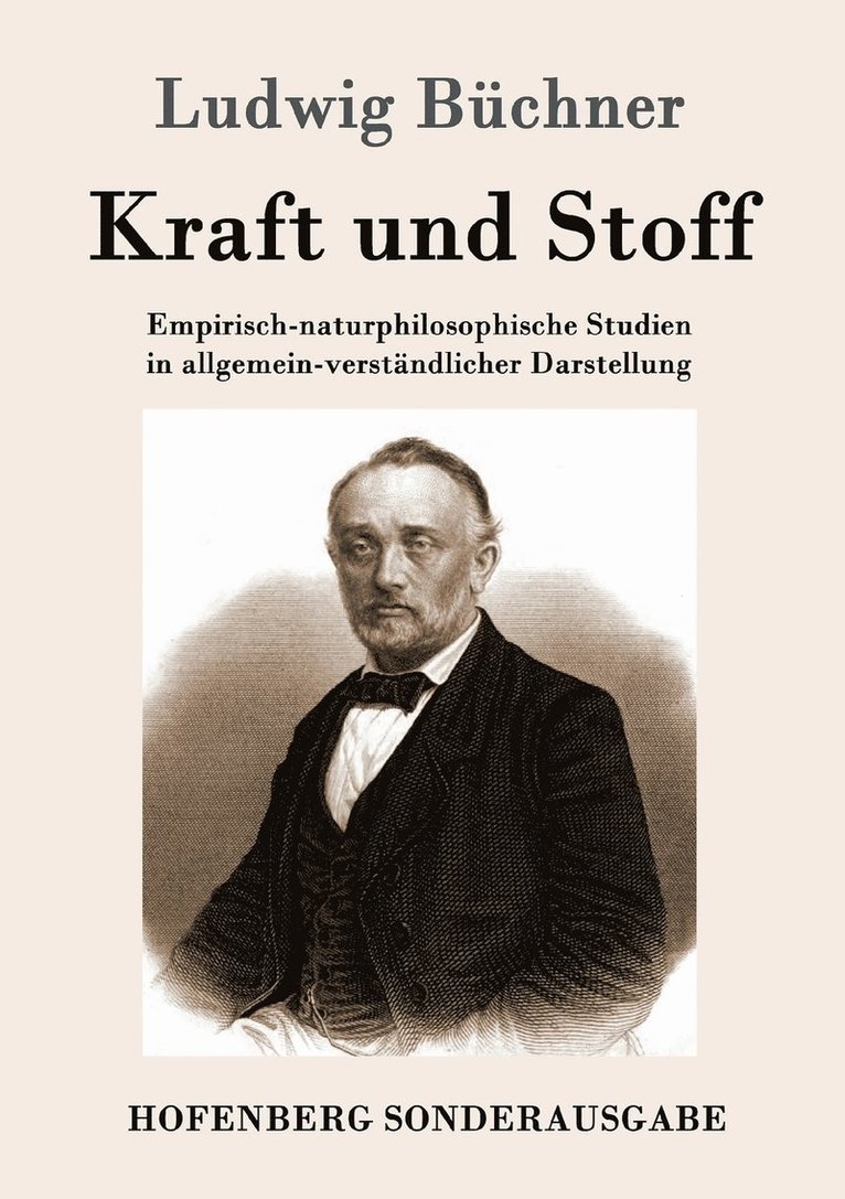 Ludwig Büchner - Kraft und Stoff, Häftad