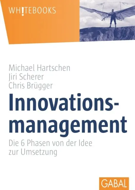 Chris Brugger, Jiri Scherer, Michael Hartschen - Innovationsmanagement, E-bok. Tillgänglighet: Lägg i varukorg