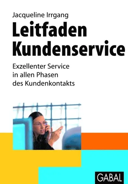 Jacqueline Irrgang - Leitfaden Kundenservice, E-bok. Tillgänglighet: Lägg i varukorg
