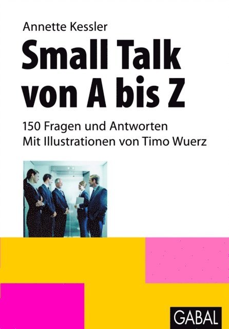 Annette Kessler - Small Talk von A bis Z, E-bok