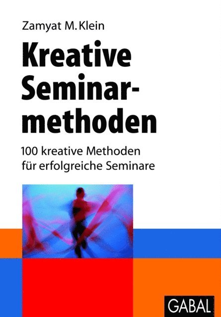 Zamyat M. Klein - Kreative Seminarmethoden, E-bok
